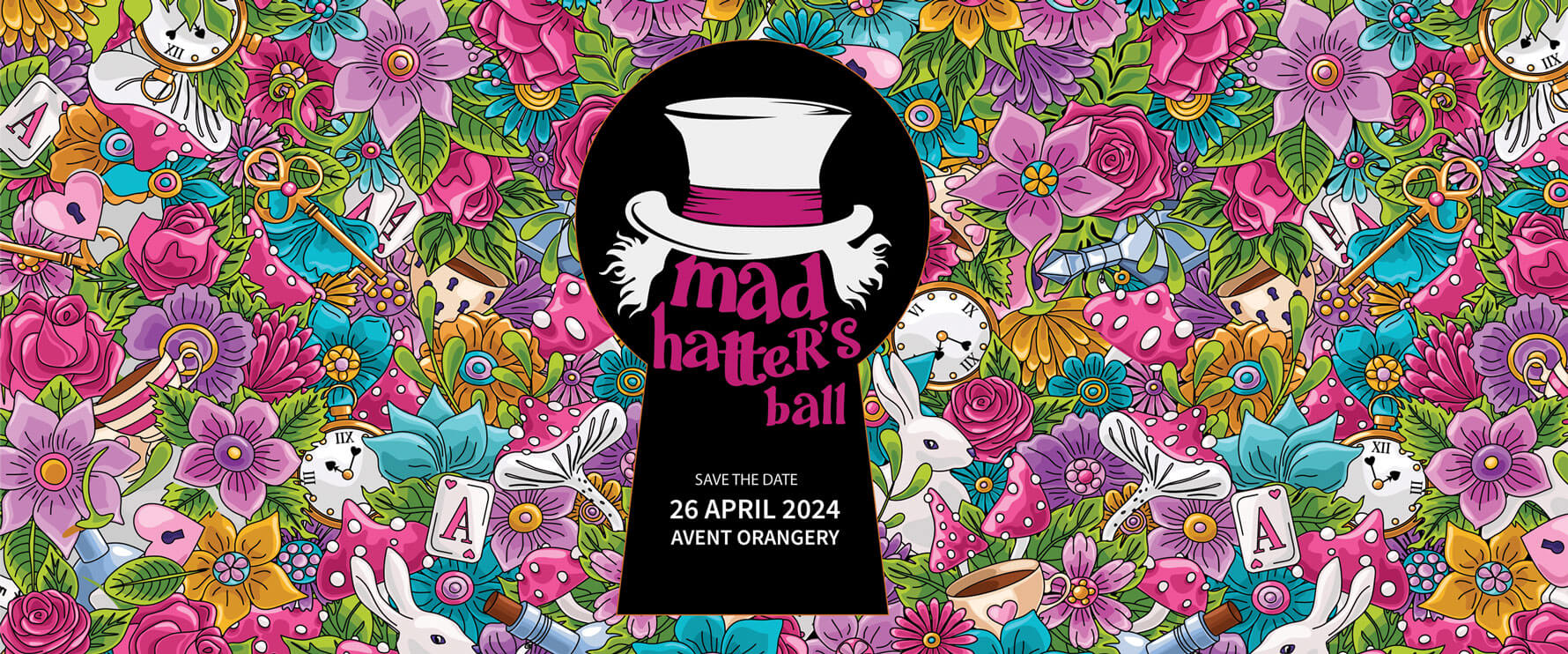 2024 (Un)Gala: Mad Hatter's Ball. Save the date: April 26, 2024